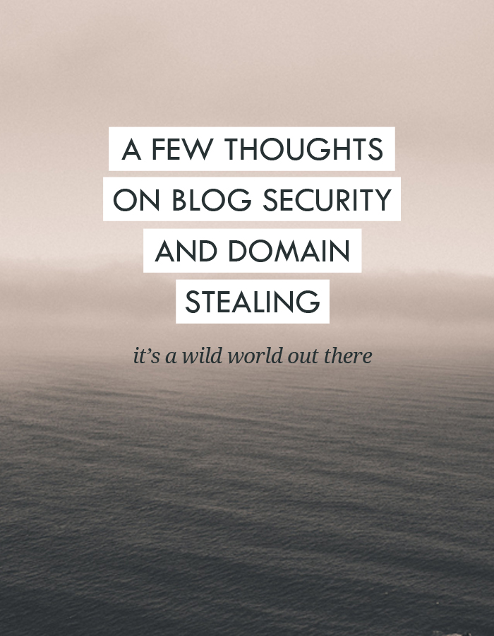 A few thoughts on blog security & domain stealing